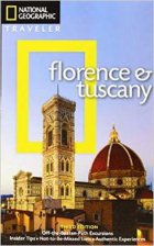 Florence and Tuscany - National Geographic Traveler Guide. By Tim Jepson and Tino Soriano